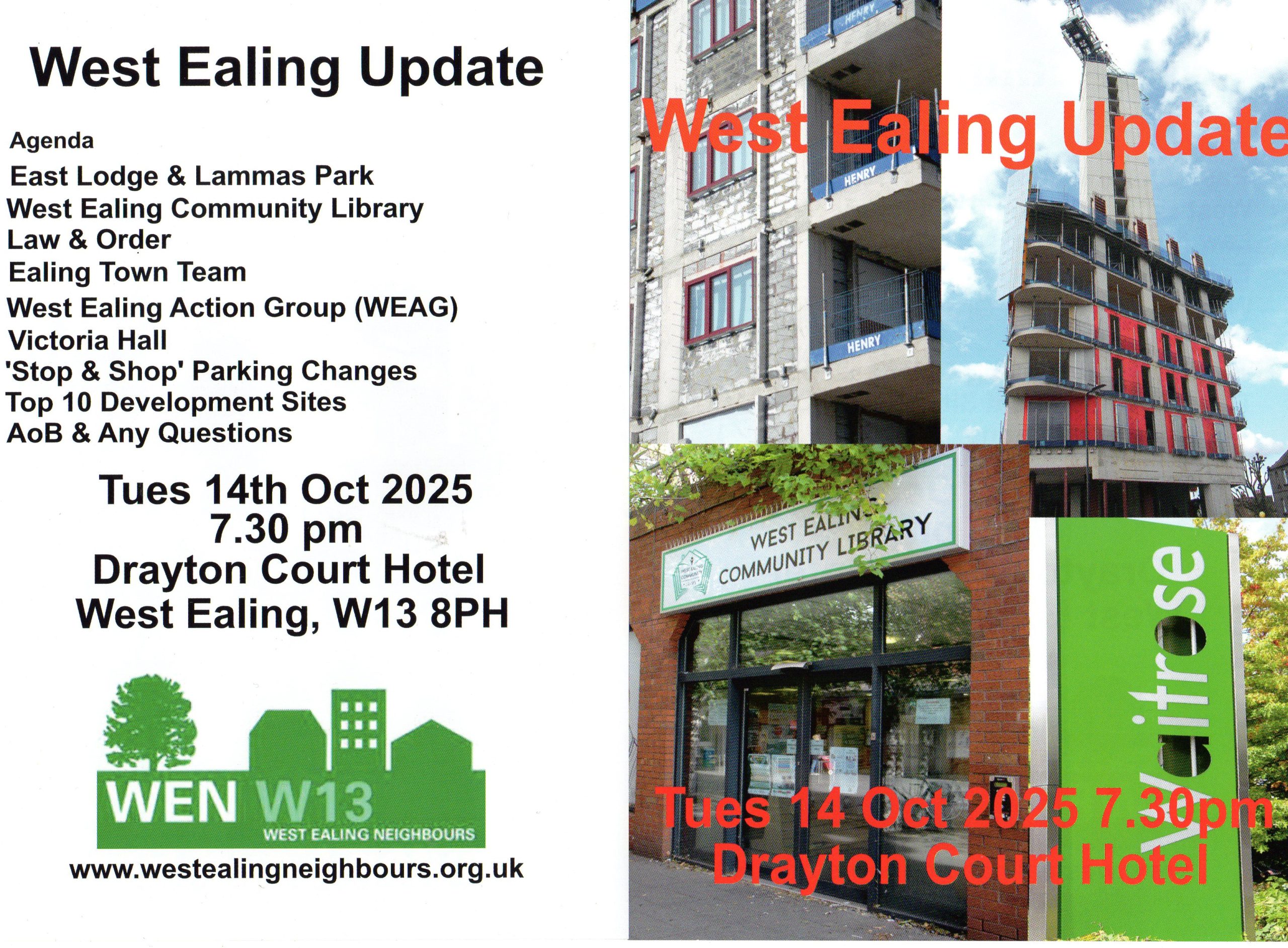 West Ealing Neighbours public meeting on Tuesday 14th October 7.30pm at the Drayton Court Hotel